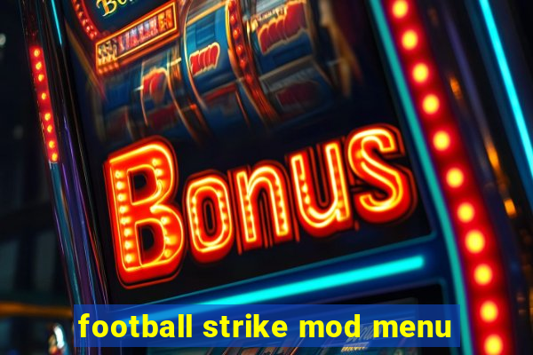 football strike mod menu